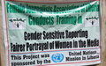 UNMIL-FUNDED QUICK IMPACT PROJECT ON GENDER SENSITIVE REPORTING TRAINING FOR JOURNALISTS IN LOFA COUNTY
